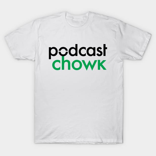 Podcast Chowk Text Logo T-Shirt by Podcast Chowk